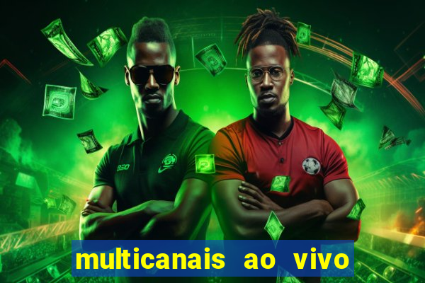 multicanais ao vivo jogo do flamengo